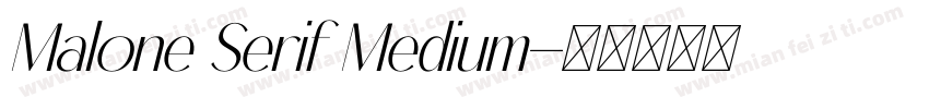 Malone Serif Medium字体转换